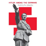 Hitler among the Germans