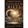 Golden Rifts