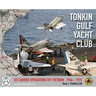 Tonkin Gulf Yacht Club: Us Carrier Operations Off Vietnam 1964 - 1975