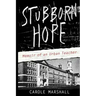 Stubborn Hope: Memoir of an Urban Teacher