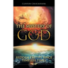 The Mystery of God: Hidden Truths Since Timeless Times