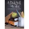 A Daily Walk with God: A 365-Day Devotional for Teachers
