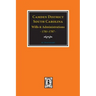 Camden District, South Carolina Wills and Administrations, 1781-1787
