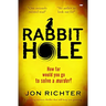 Rabbit Hole: A Gripping Mystery Thriller That Will Keep You Guessing