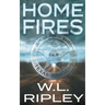 Home Fires: A Jake Morgan Thriller