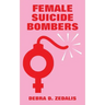 Female Suicide Bombers