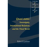 Quasi-States: Sovereignty, International Relations and the Third World