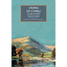 Crimes of Cymru: Classic Mystery Tales of Wales