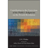 Contribution to the Correction of the Public's Judgments on the French Revolution
