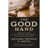 The Good Hand: A Memoir of Work, Brotherhood, and Transformation in an American Boomtown