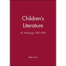 Children's Literature: An Anthology 1801 - 1902