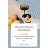 The New Glucose Revolution: How to Control Blood Sugar and Live a Healthier Life