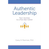 Authentic Leadership: Your Journey to a Five-Star Career