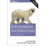 Information Architecture: For the Web and Beyond