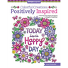 Colorful Creations Positively Inspired: Coloring Book Pages Designed to Inspire Creativity!
