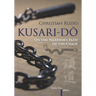 Kusari-Dō: On the Warrior's Path of the Chain