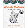 Animals mandala coloring book for kids 6-12: An Activity Books for kids full of cute mandala animals