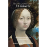 From Contempt to Dignity