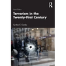 Terrorism in the Twenty-First Century