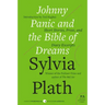 Johnny Panic and the Bible of Dreams: Short Stories, Prose, and Diary Excerpts