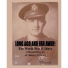 Long Ago and Far Away: The World War II Diary of Daniel Foley, Jr. of Vallejo, California