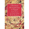 Christian Monasticism in Egypt