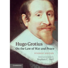 Hugo Grotius On the Law of War and Peace