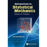 Introduction to Statistical Mechanics: Solutions to Problems