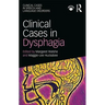 Clinical Cases in Dysphagia