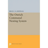 The Ostrich Communal Nesting System
