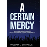 A Certain Mercy