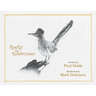 Rocky the Roadrunner: My Life with a Wild Bird
