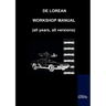 De Lorean Factory Workshop Manual