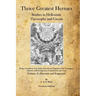 Thrice Greatest Hermes: Studies in Hellenistic Theosophy and Gnosis