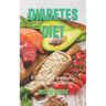 Diabetes Diet: A Total Diet Guide For People With Diabetes.