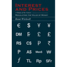 Interest and Prices: A Study of the Causes Regulating the Value of Money