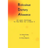 Ridiculous Dietary Allowance
