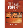 The Maya Prophecy