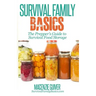 The Prepper's Guide to Survival Food Storage