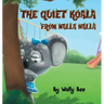 The Quiet Koala from Walla Walla