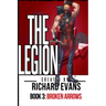 The Legion: Broken Arrows