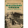 Skullduggery on Halfaday Creek