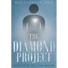 The Diamond Project: Rediscover the Gems Within