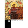 The Claim of Humanity in Christ: Salvation and Sanctification in the Theology of T. F. and J. B. Torrance