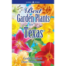 Best Garden Plants of Texas