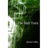 The Half Turn
