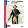 The 1799 campaign in Italy - Vol. 2: General Suvorov's arrival in Italy April 14, 1799