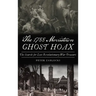 1788 Morristown Ghost Hoax: The Search for Lost Revolutionary War Treasure