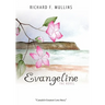 Evangeline the Novel