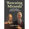 'Rescuing Miranda' And Further Literary Essays